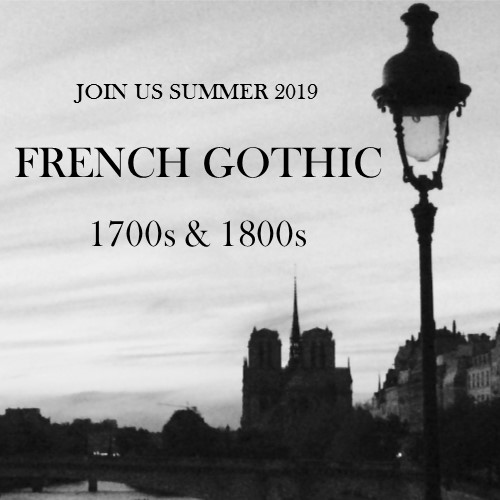 Summer 2019: French Gothic