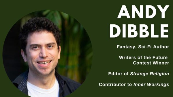 Speculative Fiction Author Interview: Andy Dibble