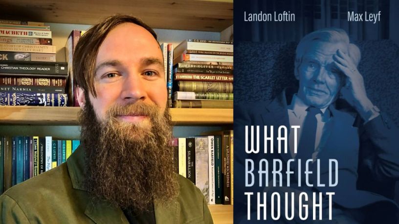 Landon Loftin co-author of What Barfield Thought